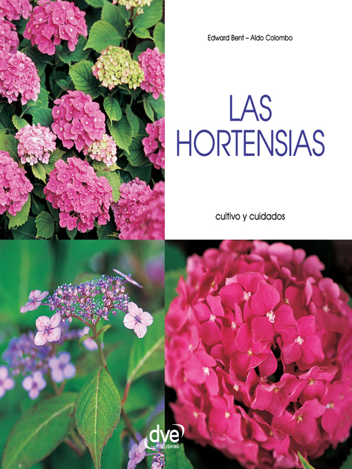 Cover image for Las hortensias--Cultivo y cuidados